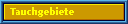 Tauchgebiete