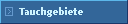 Tauchgebiete