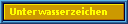 Unterwasserzeichen